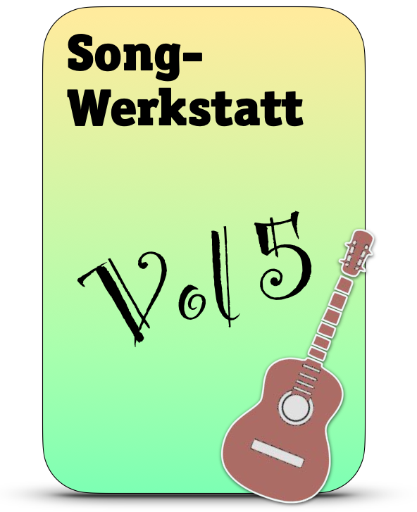 SongWerkstatt VOLUME 5 / Jetzt bewerten :)