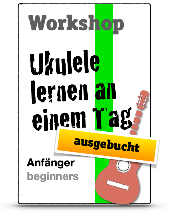 Ukulele lernen an einem Tag / Sa, 25. Okt
